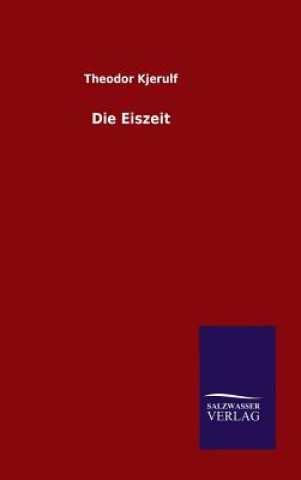 Die Eiszeit