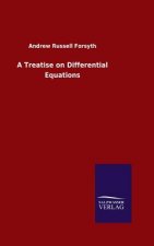 Treatise on Differential Equations