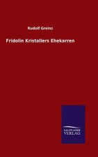 Fridolin Kristallers Ehekarren