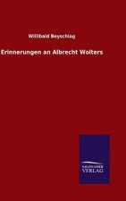 Erinnerungen an Albrecht Wolters