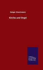 Kirche und Orgel