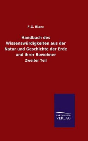 Handbuch des Wissenswurdigkeiten aus der Natur und Geschichte der Erde und ihrer Bewohner