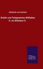 Briefe und Telegramme Wilhelms II. an Nikolaus II.