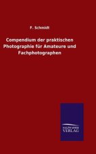 Compendium der praktischen Photographie fur Amateure und Fachphotographen