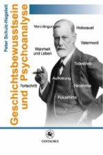 Geschichtsbewusstsein und Psychoanalyse