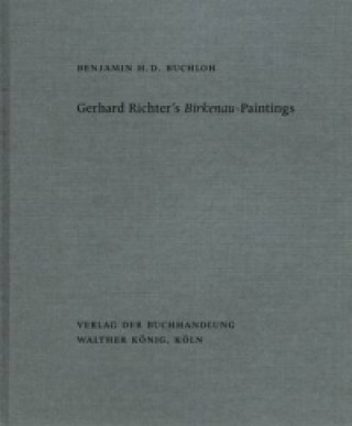 Gerhard Richter's Birkenau-Paintings