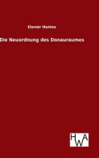 Neuordnung des Donauraumes