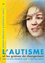 L'autisme et les graines du changement