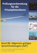 Prufungsvorbereitung fur die Privatpilotenlizenz, Band 8B