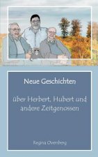 Neue Geschichten uber Herbert, Hubert und andere Zeitgenossen