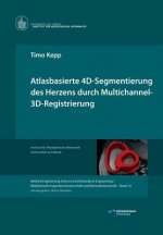 Atlasbasierte 4D-Segmentierung des Herzens durch Multichannel 3D-Registrierung