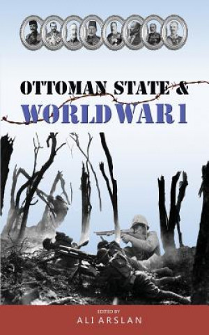 Ottoman State & World War I