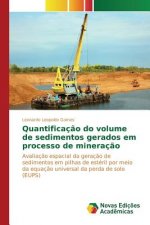 Quantificacao do volume de sedimentos gerados em processo de mineracao