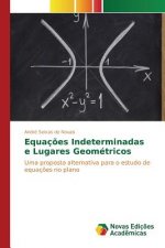 Equacoes Indeterminadas e Lugares Geometricos