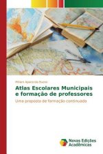 Atlas Escolares Municipais e formacao de professores