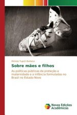 Sobre maes e filhos