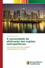 necessidade de efetivacao das regioes metropolitanas
