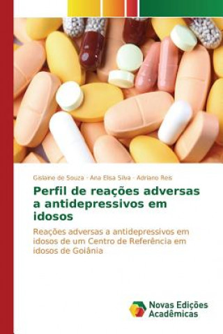 Perfil de reacoes adversas a antidepressivos em idosos
