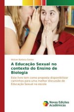 Educacao Sexual no contexto do Ensino de Biologia