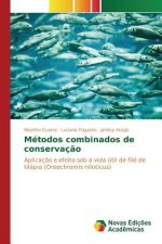 Metodos combinados de conservacao