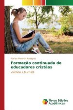 Formacao continuada de educadores cristaos