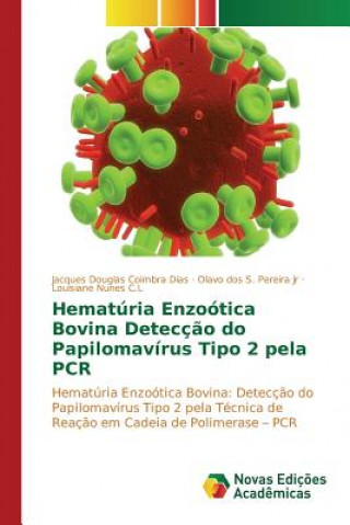 Hematuria Enzootica Bovina Deteccao do Papilomavirus Tipo 2 pela PCR