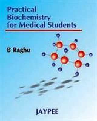 Practical Biochemistry for Medical Students