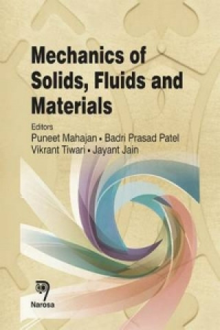 Mechanics of Solids, Fluids and Materials