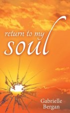 Return to My Soul