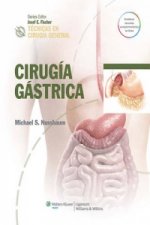 Tecnicas en cirugia general. Cirugia gastrica