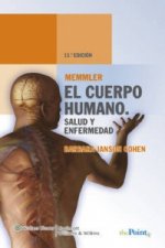 Memmler. El cuerpo humano. Salud y enfermedad