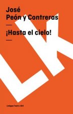 !hasta El Cielo!