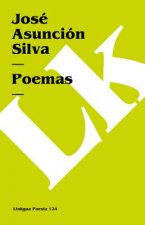 Poemas de Jose Asuncion Silva