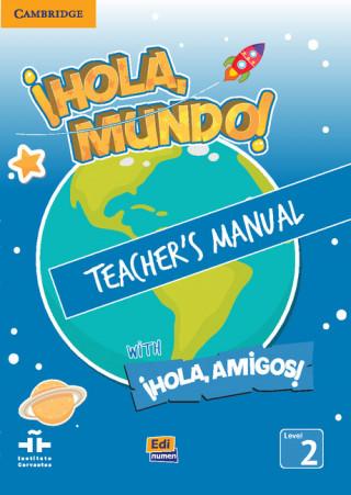 !Hola, Mundo!, !Hola, Amigos! Level 2 Teacher's Manual plus CD-ROM and Audio CD
