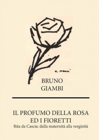 profumo della rosa