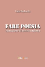 Fare poesia. Manualetto di metrica italiana