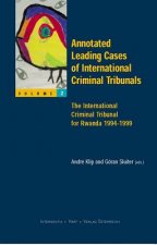 Annotated Leading Cases of International Criminal Tribunals