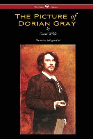 Picture of Dorian Gray (Wisehouse Classics - with original illustrations by Eugene Dete)