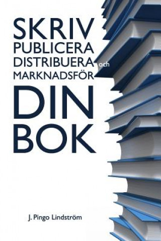 Skriv, publicera, distribuera och marknadsfoer din bok.