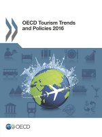 OECD Tourism Trends and Policies 2016
