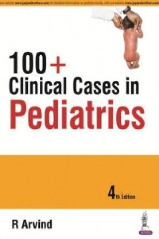 100+ Clinical Cases in Pediatrics