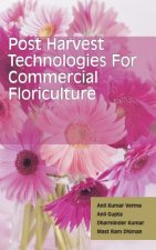 Postharvest Technologies for Commerical Floriculture