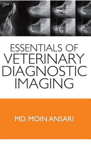 Essentials of Veterinary Diagnostic Imaging