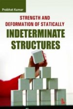 Strength and Deformation of Statically Indeterminate Structures