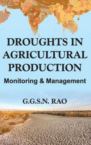 Droughts and Agricultural Production