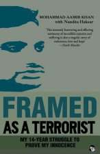 Framed as a Terrorist