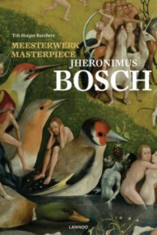 Masterpiece: Jheronimus Bosch