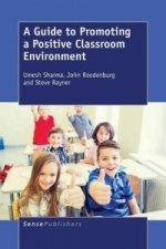 Guide to Promoting a Positive Classroom Environment