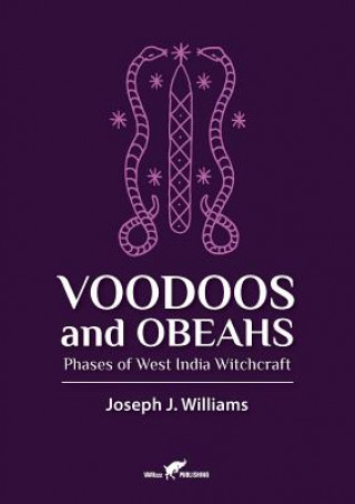 Voodoos and Obeahs