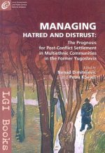 Managing Hatred and Distrust